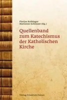 Florian Kolbinger (U. A.) | Quellenband Zum Katechismus Der Katholischen Kirche