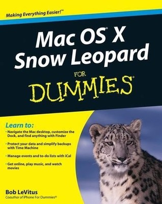 Mac OS X Snow Leopard For Dummies - 9780470435434