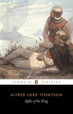 Idylls of the King (Penguin Classics) - Paperback By Tennyson, Alfred - GOOD
