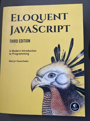 Eloquent JavaScript, 3rd Edition : A Modern Introduction to Programming by...
