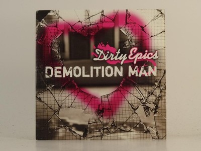 DIRTY EPICS DEMOLITION MAN (H1) 2 Track CD Single including Card Sleeve SCAR REC