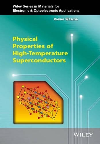 Physical Properties of High-Temperature Superconductors by Ra... - 9781119978817