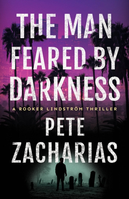 The Man Feared by Darkness by Pete Zacharias (Paperback Book)