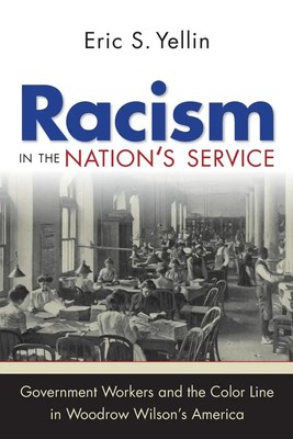 Racism in the Nation's Service Eric S. Yellin Taschenbuch Englisch 2016