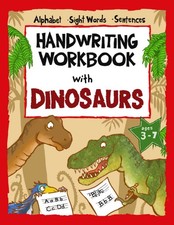 Handwriting Workbook with Dinosaurs-Trace and copy Letters, sight words and dino