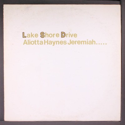 ALIOTTA HAYNES JEREMIAH: lake shore drive BIG FOOT 12'' LP 33 RPM