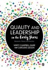 Quality and Leadership in the Early Years: Research, Theory and Practice by Verity Campbell-Barr, Caroline Leeson (Paperback, 2016)