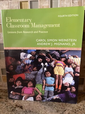 ELEMENTARY CLASSROOM MANAGEMENT: LESSONS FROM RESEARCH - Carol Simon - BRAND NEW