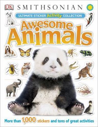 Ultimate Sticker Activity Collection Awesome Animals: More Than 1,000 Stickers a