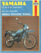 YAMAHA DT50 (M & MX) DT80 (MX & MX II) 1978-85 OWNERS WORKSHOP MANUAL