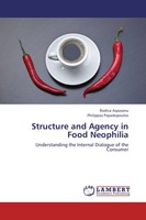 Rodica Arpasanu (U. A.) | Structure And Agency In Food Neophilia | Taschenbuch