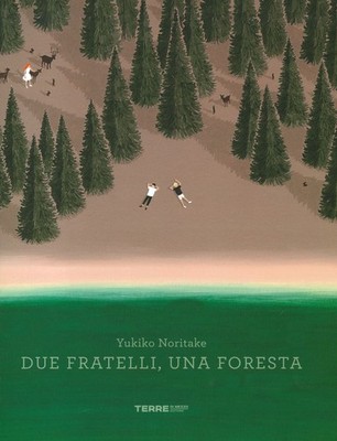 Yukiko Noritake Bücher - Zwei Brüder, Ein Wald. Ediz. A Colori