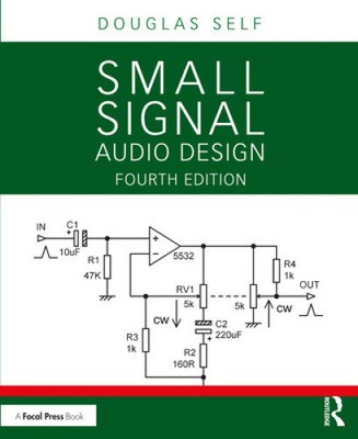 Small Signal Audio Design by Self, Douglas
