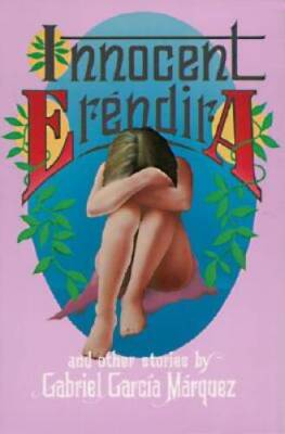 Innocent Erendira - Paperback By Garcia Marquez, Gabriel - GOOD