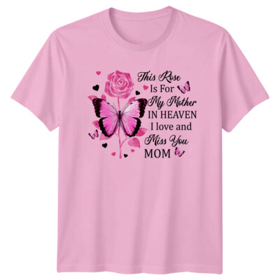 Rose For My Mother In Heaven Memorial T-Shirt, Erinnerung T-Shirt