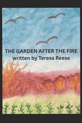 The Garden after the Fire by Teresa Shephard Paperback Book