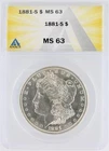 1881-S Morgan Silver Dollar ANACS MS63 S$1 San Francisco Minted No Reserve