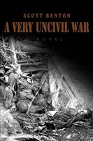 Scott Benton | A Very Uncivil War | Taschenbuch | Englisch (2007) | Iuniverse