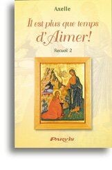 Il est plus que temps daimer von Axelle | Buch | Zustand gut