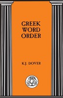 Kenneth J. Dover (U. A.) | Greek Word Order | Taschenbuch | Englisch (2013)