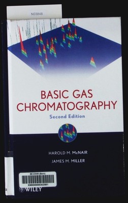Basic Gas Chromatography. McNair, Harold M.: