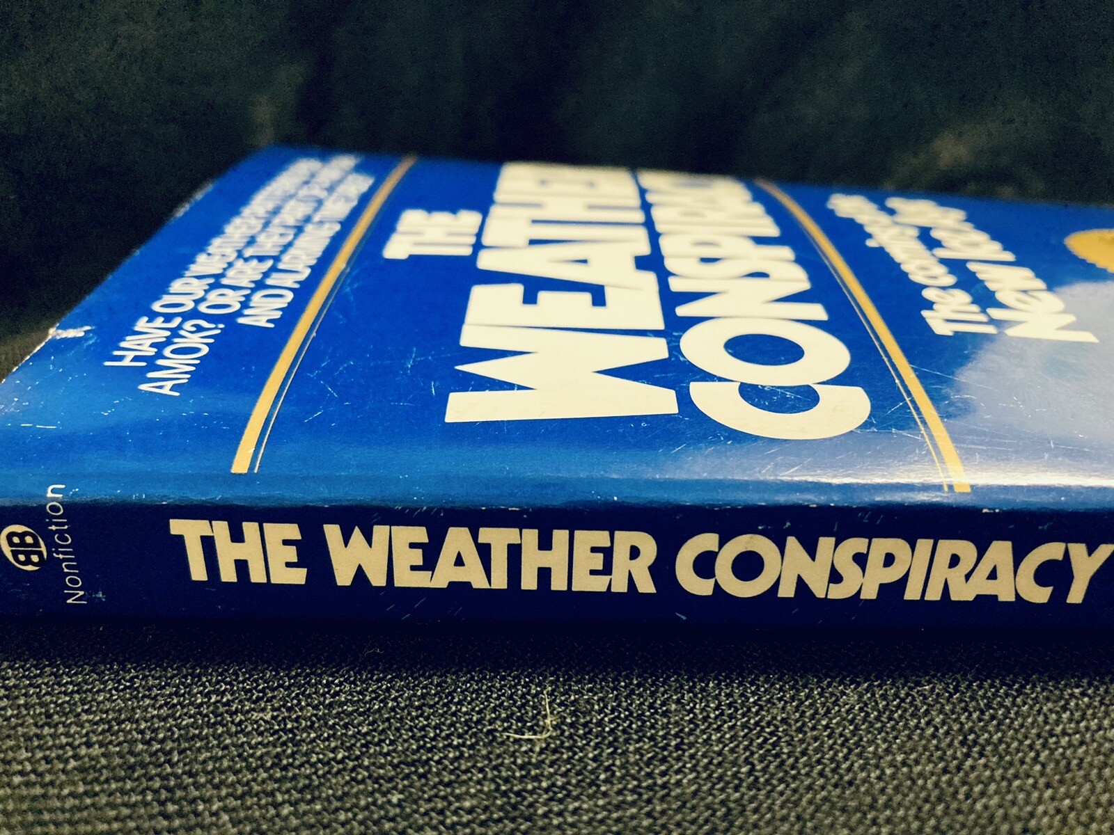 ✅ RARE 1st ED VTG Climate Change Prediction Prophecy THE WEATHER CONSPIRACY 1977