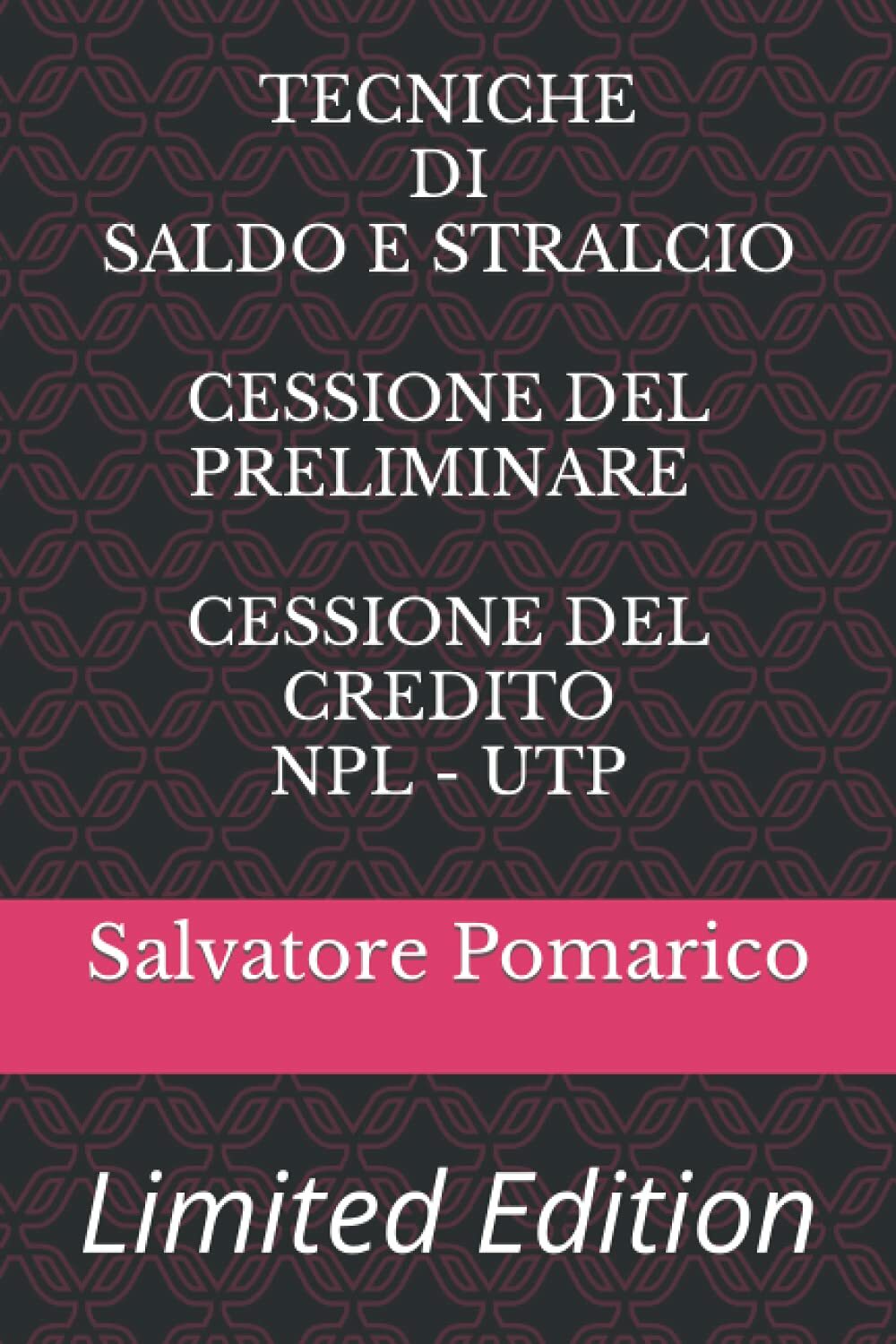 Tecniche Avanzate Di Saldo E Stralcio - Cessione del Preliminare - Cessione del