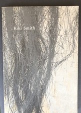 Kiki Smith by Linda Shearer and Claudia Gould 1992