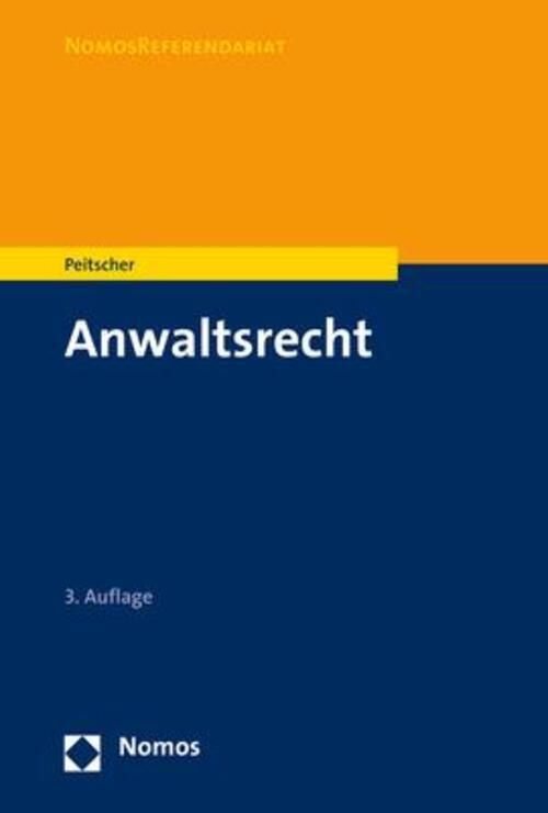 Thumbnail - Anwaltsrecht | Stefan Peitscher | Taschenbuch | Broschiert | 347 S. |
