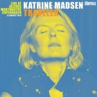Madsen Katrine - Live At Montmartre/Traveler - Cd - G1398Z