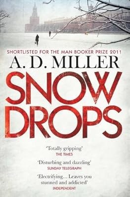 Snowdrops, A. D. Miller, Used; Good Book