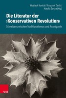 Die Literatur Der 'Konservativen Revolution' | Wojciech Kunicki | Deutsch | Buch