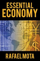 Rafael Mota | Essential Economy | Taschenbuch | Englisch (2017) | Xlibris