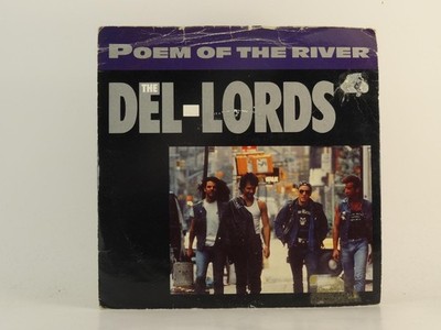 THE DEL-LORDS POEM OF THE RIVER (86) 2 Track 7'' Single including Picture Sleeve 