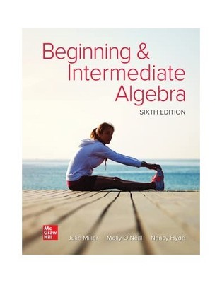 ISE BEGINNING AND INTERMEDIATE ALGEBRA By Julie Miller (Paperback)