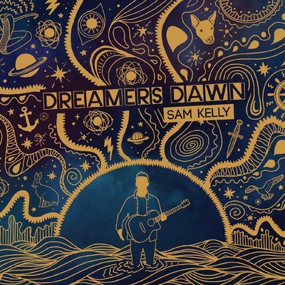Sam Kelly Dreamers Dawn Records & LPs New