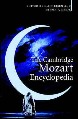 The Cambridge Mozart Encyclopedia Eisen Keefe Hardback 9780521856591
