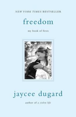 Freedom: My Book of Firsts - Jaycee Dugard, 1501147625, hardcover