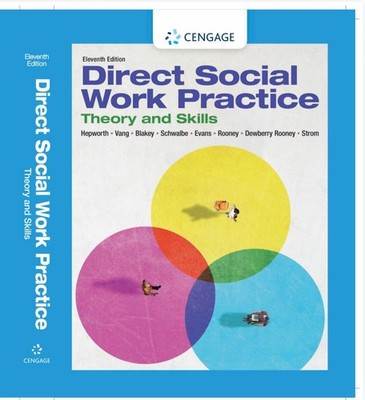 Cengage Direct Social Work Practice Theory and Skills - Eleventh Edition -