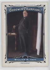2013 Upper Deck Goodwin Champions William H Taft #168 00gy