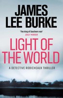 Light Of The World | James Lee Burke | Englisch | Taschenbuch | Dave Robicheaux