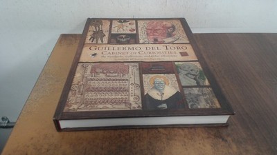 			Guillermo del Toro Cabinet of Curiosities: My Notebooks, Collecti		