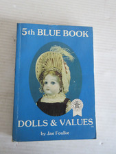 5th BLUE BOOK DOLLS  VALVES BY JAN FOULKE 1982