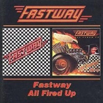 Fastway / All Fired Up by FASTWAY