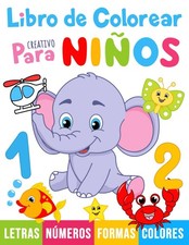 Libro de colorear creativo para ni os: 100 dibujos para colorear con letras, n m
