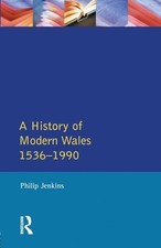 Image of A History of Modern Wales 1536-1990 by Philip Jenkins 9780582489257 NEW