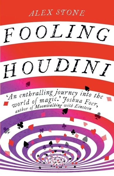 Alex Stone | Fooling Houdini | Taschenbuch | Englisch (2013) | Windmill Books-image