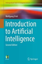 Introduction to Artificial Intelligence (Undergraduate Topics in Computer Sc...