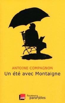 Un été avec Montaigne  von Compagnon, Antoine | Buch | Zustand sehr gut