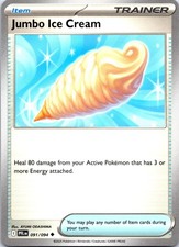 Jumbo Ice Cream 091/094 Uncommon Phantasmal Flames Pokemon NM